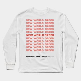 New world order typography Long Sleeve T-Shirt
